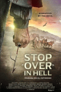 Остановка по дороге в ад / Stop Over in Hell