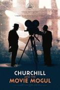 Черчилль и кинорежиссер / Churchill and the Movie Mogul
