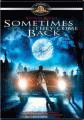 Иногда они возвращаются    / Sometimes They Come Back