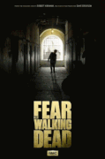 Бойтесь ходячих мертвецов / Fear the Walking Dead